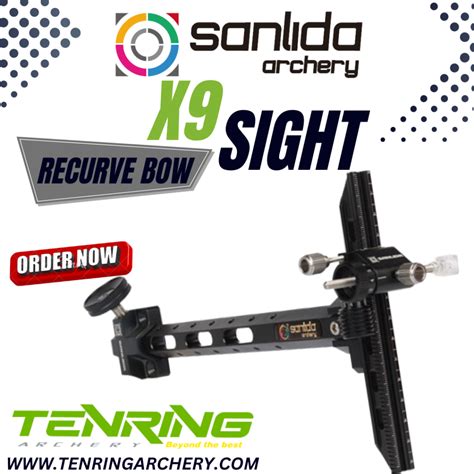 SANLIDA X9 SIGHT RECURVE BOW TENRING ARCHERY