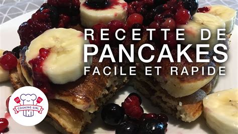 Recette De Pancakes Facile Et Rapide Cooking Girl Youtube