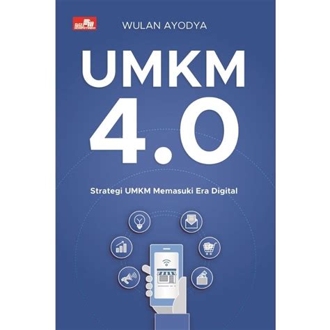 Jual Buku Umkm Strategi Umkm Memasuki Era Digital Shopee Indonesia