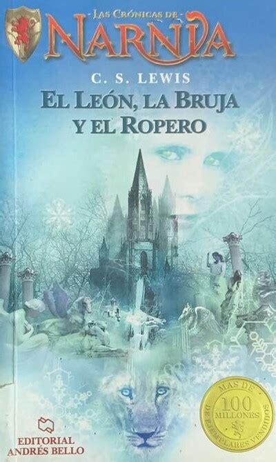 Ecolectura Las C Nicas De Narnia El Le N La Bruja Y El Ropero