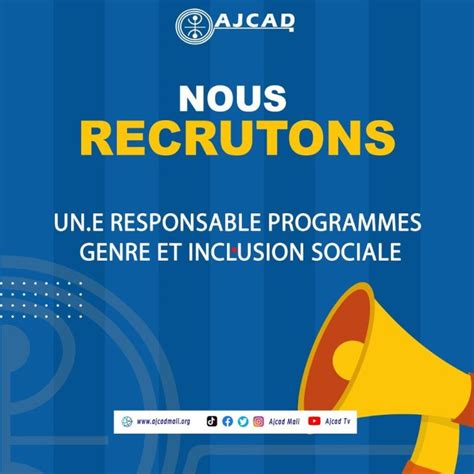 AJCAD MALI RECRUTE RESPONSABLE PROGRAMME GENRE ET INCLUSION SOCIALE H F