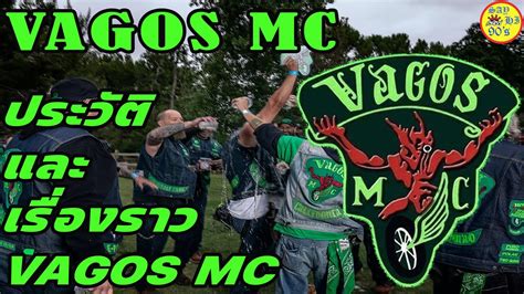 Vagos Mc ประวัติและเรื่องราวของ Vagos Mc History Side Of Vagos Mc