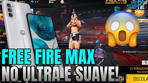 MOTO G52 TESTE FREE FIRE MAX NO ULTRA E SUAVE Roda Bem CONFIRA