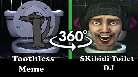 360º VR Skibidi Toothless Dancing Meme 6 DJ Toothless meme Vs Skibidi