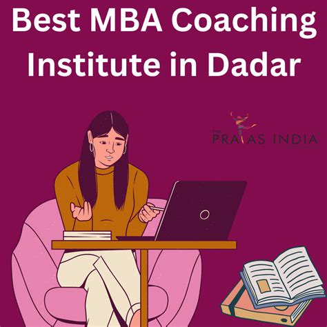 Best Mba Coaching Classes In Dadar The Prayas India By Apoorva Yadav