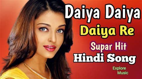 Daiya Daiya Daiya Re Video Song Dil Ka Rishta Aishwarya Rai