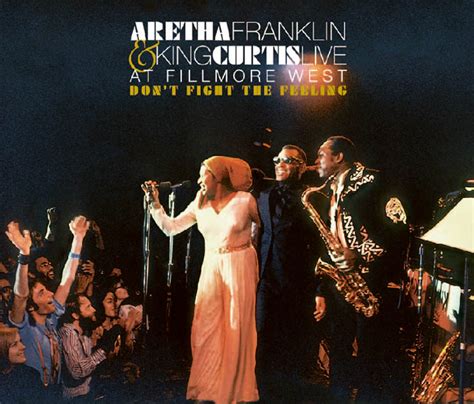 アレサフランクリン 名ライヴ盤Aretha Live at Fillmore Westが完全版4枚組となって再登場 キングカーティス