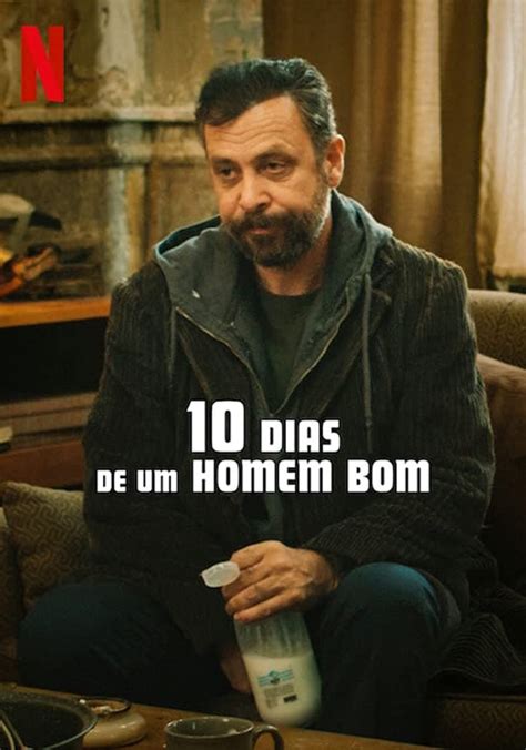 İyi Adamın 10 Günü filme Veja onde assistir