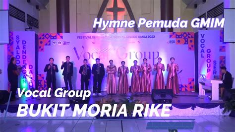 Hymne Pemuda GMIM Vocal Group Pemuda Bukit Moria Rike FSPG 2022