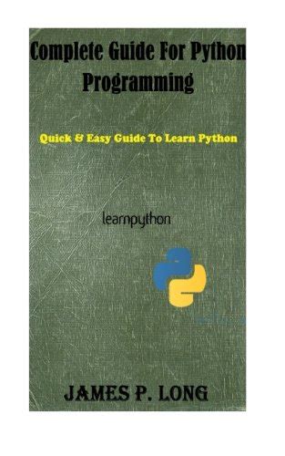 Complete Guide For Python Programming Let Me Read