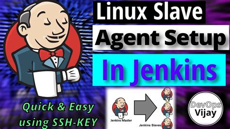 How To Setup Linux Master Slave Agent In Jenkins With Ssh Key Ep