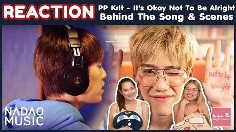 REACTION PP Krit It S Okay Not To Be Alright Behind The Song