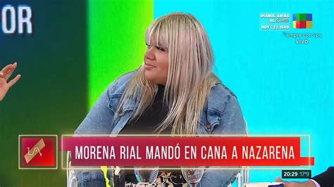 MORENA RIAL HABLÓ de la RELACIÓN entre NAZARENA VÉLEZ y JORGE YouTube