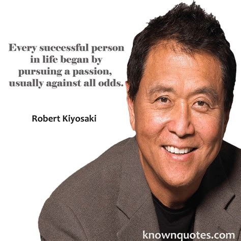 60 Robert Kiyosaki Quotes That Will Inspire You Known Quotes