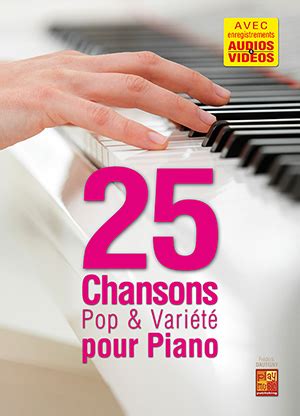 Chansons Pop Vari T Pour Piano Piano Claviers M Thodes Jouer