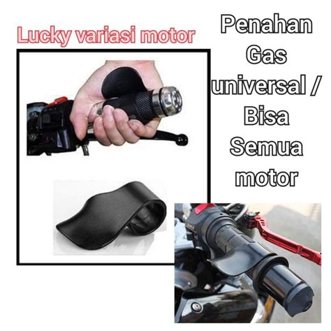 PENAHAN GAS MOTOR BISA SEMUA MOTOR UNIVERSAL Lazada Indonesia