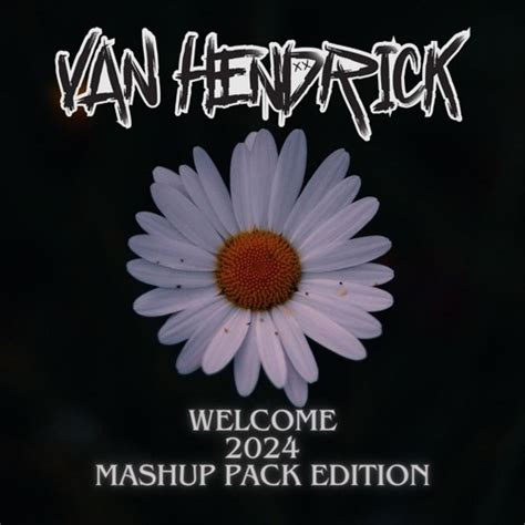 Stream WELCOME 2024 VAN HENDRICK BIG ROOM TECHNO MASHUP PACK