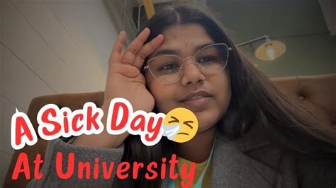 A Sick Day At University 🤧🤒a Vlog At University Youtube