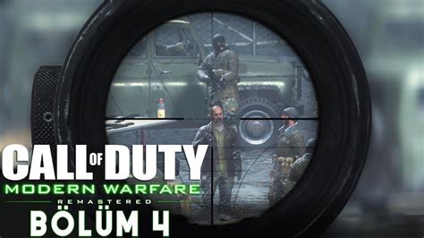 15 Yil Önce Call Of Duty 4 Modern Warfare Remastered Türkçe Bölüm 4