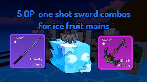 5 Overpowered Sword One Shot Combos For Ice Fruit Mains In Roblox Blox Fruitsrobloxbloxfruits