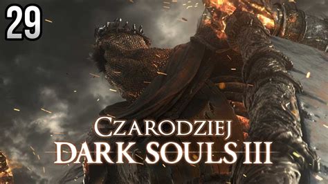 Zagrajmy w Dark Souls 3 Czarodziej 29 NAWIĄZANIA DO DEMON S