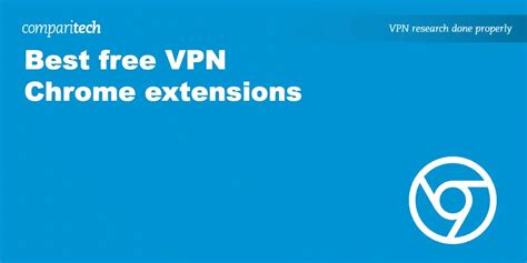 Best Free Vpn Chrome Extensions In Browse Safely