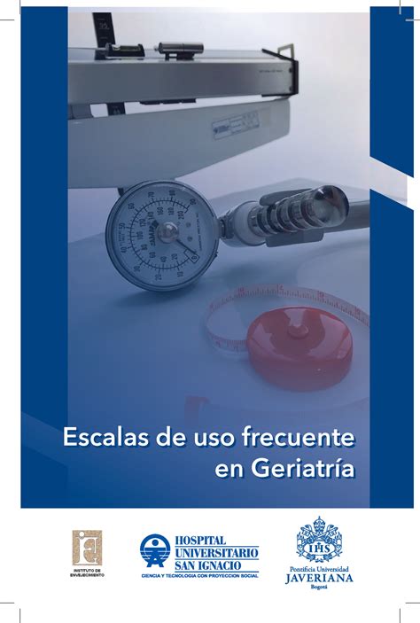 Manual de escalas de uso freguente en geriatria 2 versión Escalas de