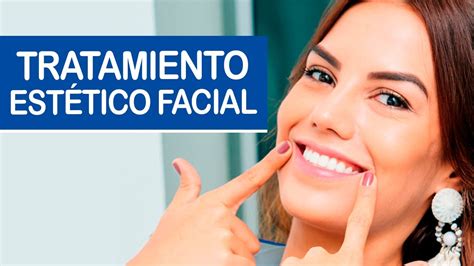 Tratamiento estético facial Odontoespecialistas YouTube