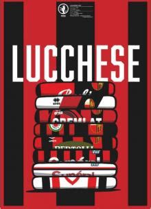 Ecco Il Poster Della Maglie Storiche Rossonere Gazzetta Lucchese