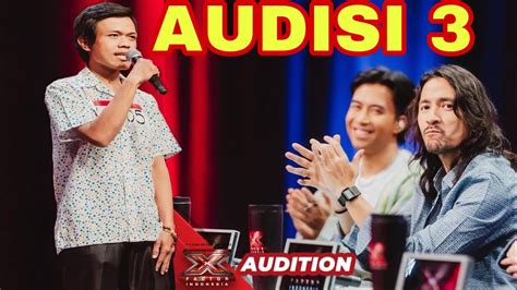 Audisi 3 X Factor Indonesia 2023 YouTube