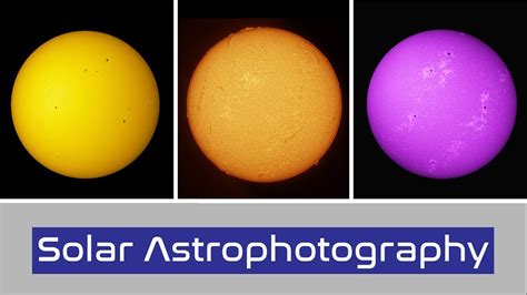 The 3 Filters Used In Solar Observing And Imaging Youtube