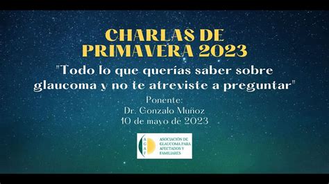 Todo Lo Que Quer As Saber Sobre Glaucoma Y No Te Atreviste A Preguntar