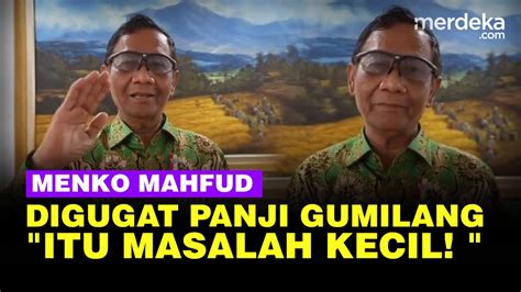 Jawaban Mahfud Digugat Panji Gumilang Rp Triliun Masalah Kecil Gak