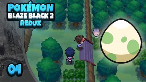 Pokémon Blaze Black 2 Redux Episode 4 A Mystery Egg Youtube