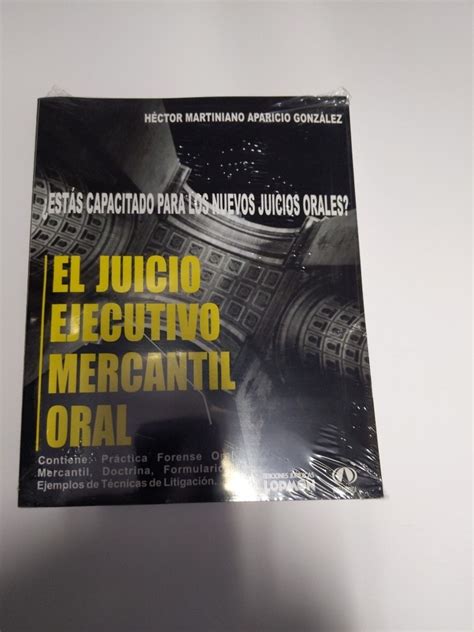 El Juicio Ejecutivo Mercantil Oral Mercado Libre