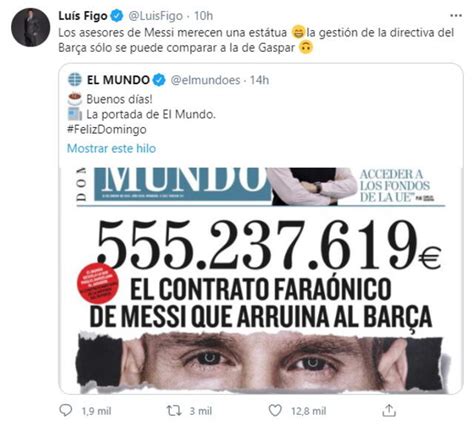 Luis Figo Sobre Contrato De Messi Sus Asesores Merecen Una Estatua