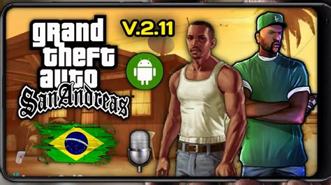 SAIU GTA SAN ANDREAS DUBLADO EM PORTUGUÊS PARA ANDROID ATUALIZADO Gta