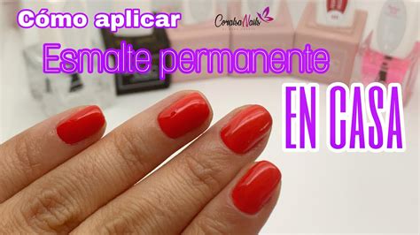 Cómo aplicar Esmalte Permanente EN CASA YouTube