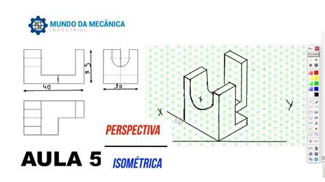 Criando PERSPECTIVA ISOMÉTRICA das vistas ORTOGRÁFICAS AULA 5 YouTube