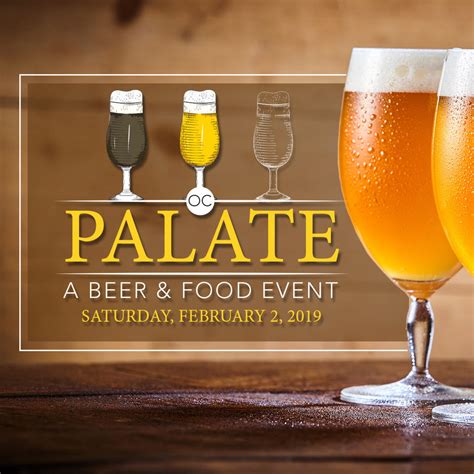 The Oc Brewers Guild Is Back With Oc Palate A Foodie Beer Affair What