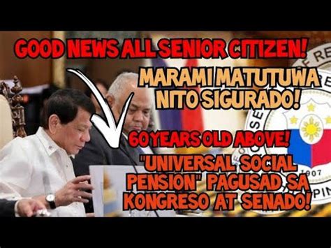 GOOD NEWS ALL SENIOR CITIZEN MARAMI MATUTUWA NITO UNIVERSAL SOCIAL