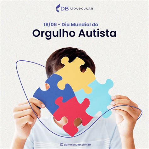 Transtorno De Espectro Autista Dia Do Orgulho Autista DB Molecular