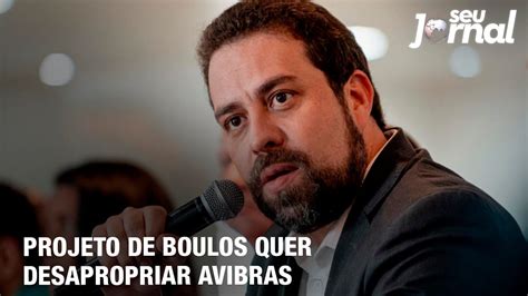 Projeto De Boulos Quer Desapropriar Avibras Youtube