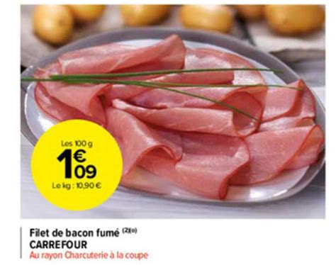 Promo Filet De Bacon Fum Carrefour Chez Carrefour Market Icatalogue Fr