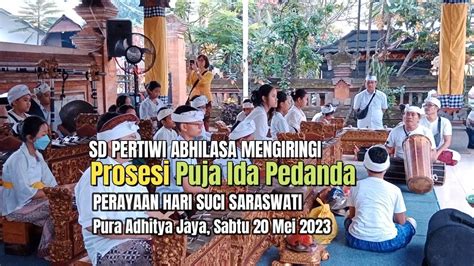 Sd Pertiwi Abhilasa Prosesi Puja Ida Pedanda Pada Hari Suci Saraswati