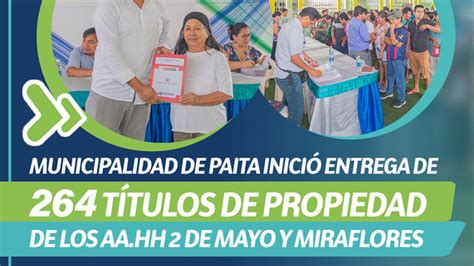 Municipalidad De Paita Inicio Entrega De 264 Titulos De Propiedad De