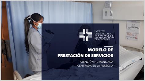 Modelo De Prestaci N De Servicios Atenci N Humanizada Centrada En La