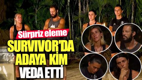 Survivor da adaya kim veda etti Sürpriz eleme