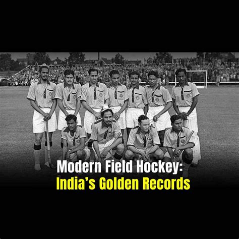 Modern Field Hockey: India’s Golden Records