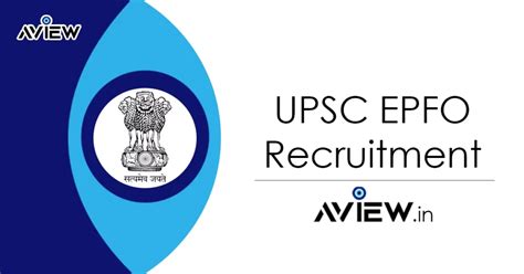 UPSC EPFO Recruitment 2023 Apply Online For 577 Vacancies